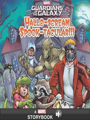 cover image of Guardians of the Galaxy Hallo-scream Spook-tacular!!!
